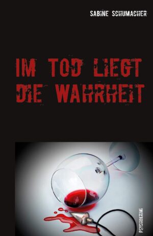 Im Tod liegt die Wahrheit: Franz Branntweins zweiter Fall (Franz Branntwein ermittelt 2)