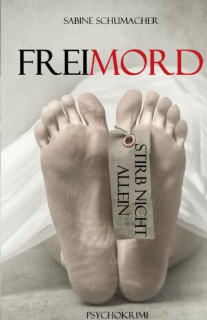 Freimord - Stirb nicht allein: Franz Branntweins sechster Fall (Franz Branntwein ermittelt 6)