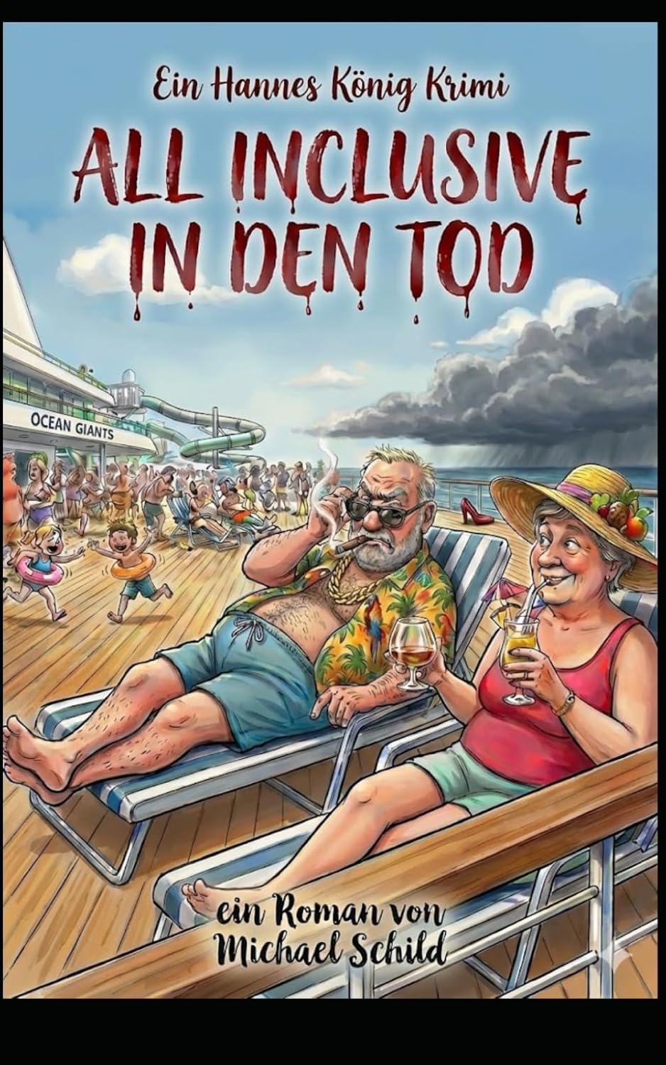 All Inclusive in den Tod: Ein Hannes König Krimi - Band 3: Ein Hannes König Krimi Band 3